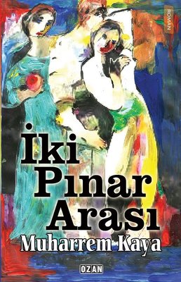 İki Pınar Arası | Ozan Yayıncılık