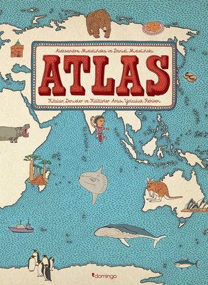 Atlas: Kıtalar-Denizler-Kültürler Arası Yolculuk Rehberi | Domingo Yayınevi