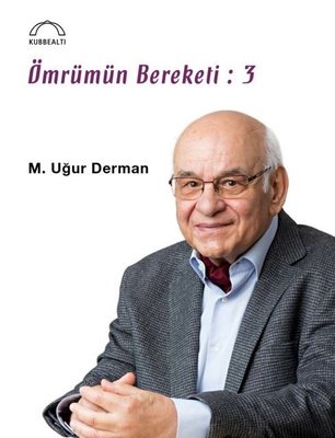 Ömrümün Bereketi: 3 | Kubbetli Neşriyatı