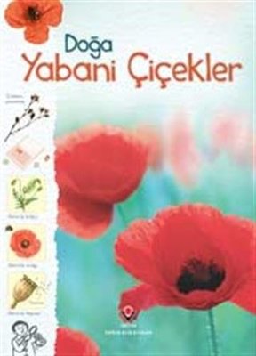 Doğa-Yabani Çiçekler | Tübitak Yayınları