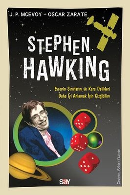 Stephen Hawking-Evrenin Sınırlarını ve Kara Delikleri Daha İyi Anlamak için Çizgibilim | Say Yayınları