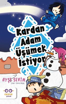 Kardan Adam Üşümek İstiyor | Cezve Çocuk
