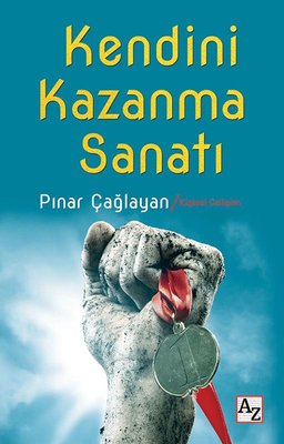 Kendini Kazanma Sanatı | Az Kitap
