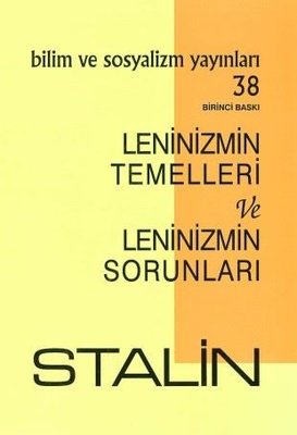Leninizmin Temelleri ve Leninizmin Sorunları | Bilim ve Sosyalizm Yayınları