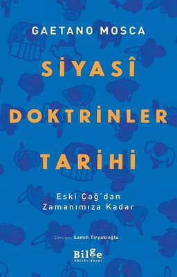 Siyasi Doktrinler Tarihi-Eski Çağ'dan Zamanımıza Kadar | Bilge Kültür Sanat