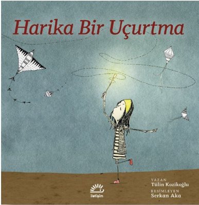 Harika Bir Uçurtma | İletişim Yayınları