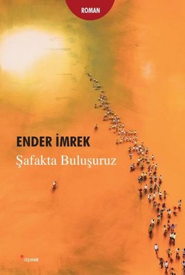 Şafakta Buluşuruz | Dipnot
