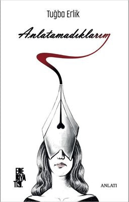 Anlatamadıklarım | Edebiyatist Yayınları