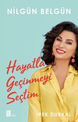 Hayatla Geçinmeyi Seçtim | Mona Yayınları