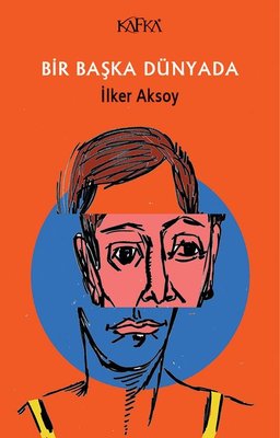 Bir Başka Dünyada | Kafka Kitap