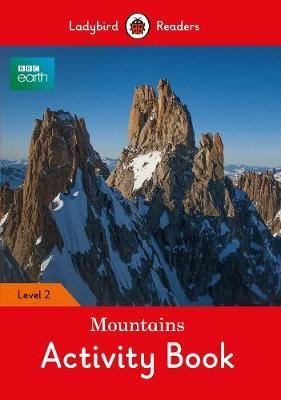 BBC Earth: Mountains Activity Book- Ladybird Readers Level 2 | Ladybird Books