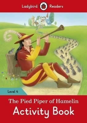 The Pied Piper Activity Book Ladybird Readers Level 4 | Ladybird Books