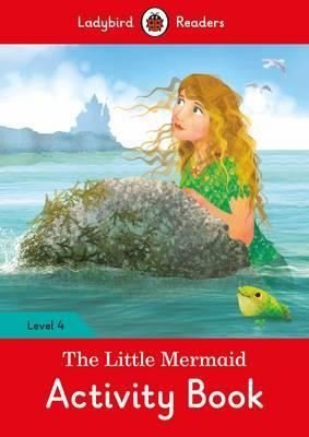 The Little Mermaid Activity Book - Ladybird Readers Level 4 | Ladybird Books