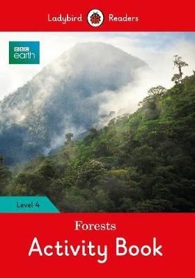 BBC Earth: Forests Activity Book- Ladybird Readers Level 4 | Ladybird Books