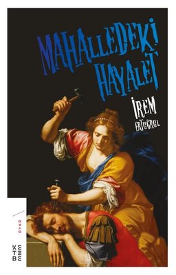 Mahalledeki Hayalet | Ketebe Yayınları