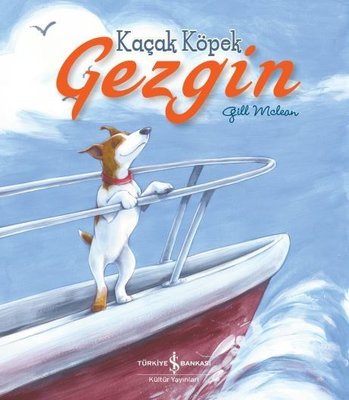 Kaçak Köpek Gezgin | İş Bankası Kültür Yayınları