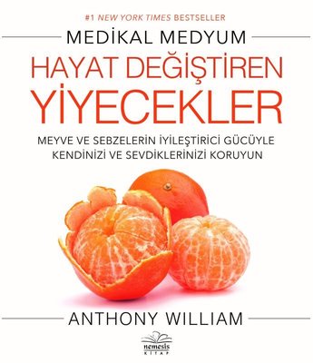 Hayat Değiştiren Yiyecekler | Nemesis Kitap