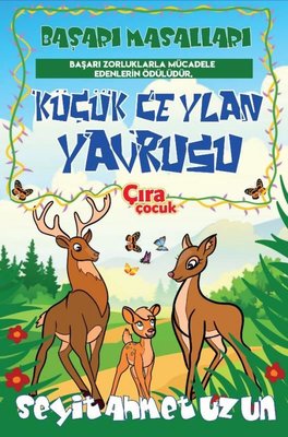 Küçük Ceylan Yavrusu-Başarı Masalları | Çıra Çocuk Yayınları