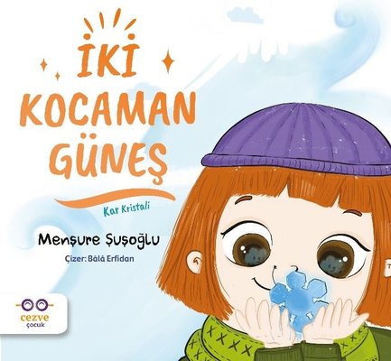 İki Kocaman Güneş | Cezve Çocuk
