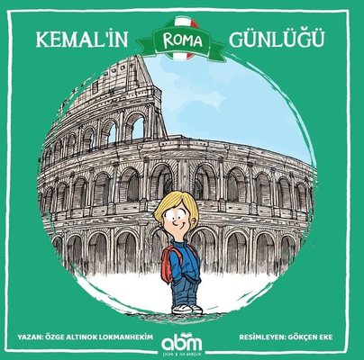 Kemal'in Roma Günlüğü | Abm Yayınevi