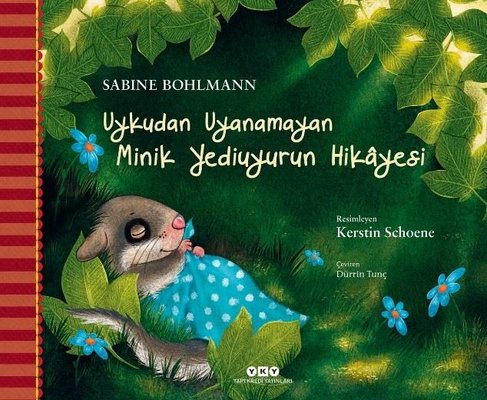 Uykudan Uyanamayan Minik Yediuyurun Hikayesi | Yapı Kredi Yayınları