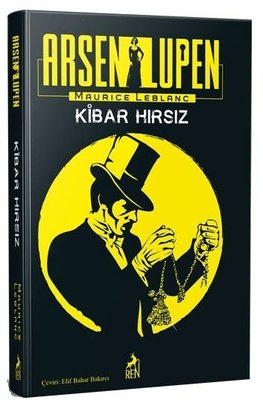 Arsen Lüpen: Kibar Hırsız | Ren Kitap