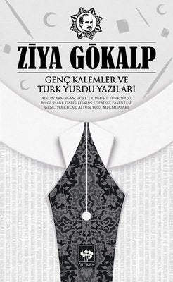 Genç Kalemler ve Türk Yurdu Yazıları | Ötüken Neşriyat