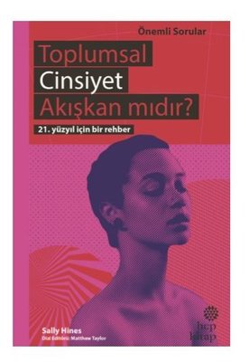 Toplumsal Cinsiyet Akışkan mıdır?-Önemli Sorular | Hep Kitap