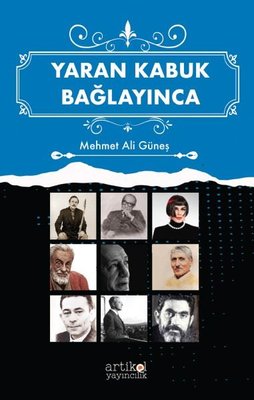 Yaran Kabuk Bağlayınca | Artikel Yayıncılık