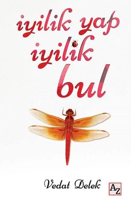 İyilik Yap İyilik Bul | Az Kitap