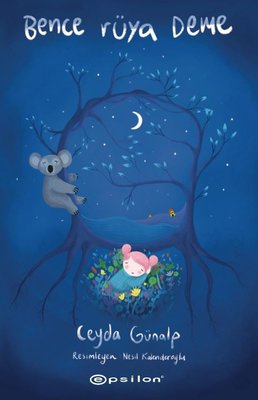 Bence Rüya Deme | Epsilon Yayınevi