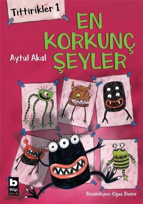 En Korkunç Şeyler-Tittirikler 1 | Bilgi Yayınevi