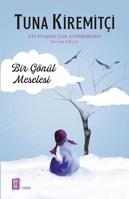 Bir Gönül Meselesi | Mona Yayınları
