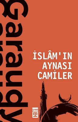 İslamın Aynası Camiler | Timaş Yayınları