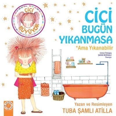 Cici Bugün Yıkanmasa-Ama Yıkanabilir | Artemis Çocuk