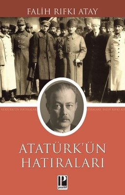 Atatürk'ün Hatıraları 1914 - 1919 | Pozitif Yayıncılık