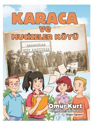 Karaca ve Mucizeler Köyü | Doğan ve Egmont Yayıncılık