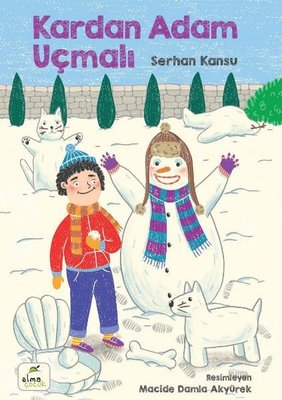 Kardan Adam Uçmalı | Elma Yayınevi