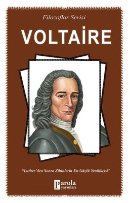 Voltaire-Filozaflar Serisi | Parola Yayınları