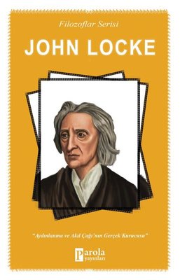 John Locke-Filozaflar Serisi | Parola Yayınları