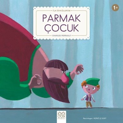 Parmak Çocuk-İlk Öykülerim | 1001 Çiçek