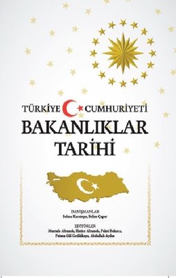 Türkiye Cumhuriyeti Bakanlıklar Tarihi | TİAV