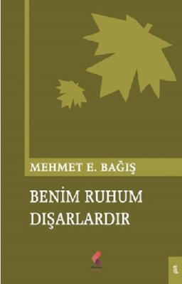 Benim Ruhum Dışarlardır | Klaros Yayınları