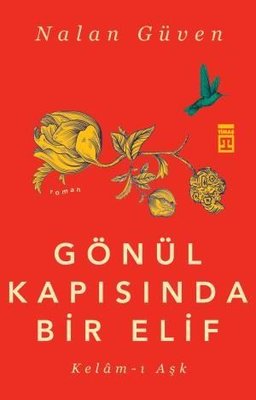 Gönül Kapısında Bir Elif | Timaş Yayınları