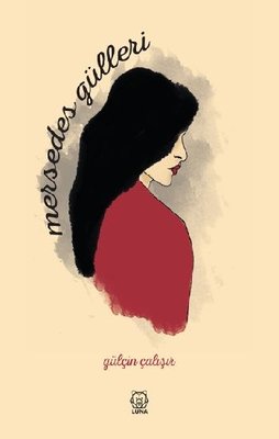 Mersedes Gülleri | Luna Yayınları