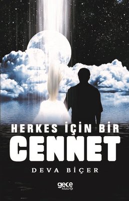 Herkes İçin Bir Cennet | Gece Kitaplığı