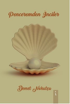 Penceremden İnciler | İkinci Adam Yayınları