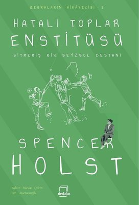 Hatalı Toplar Enstitüsü-Zebraların Hikayecisi 3 | Dedalus