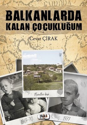 Balkanlarda Kalan Çocukluğum | Tilki Yayınları