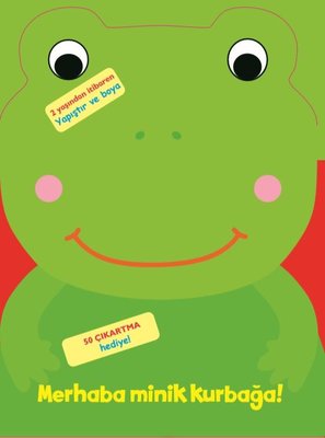 Merhaba Minik Kurbağa | Doğan ve Egmont Yayıncılık